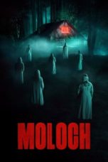 Nonton film Moloch (2022) terbaru di Dutamovie21