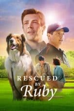 Nonton film Rescued by Ruby (2022) terbaru di Dutamovie21