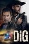 Nonton film Dig (2022) terbaru di Dutamovie21