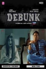 Nonton film Debunk (2022) terbaru di Dutamovie21