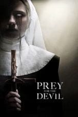 Nonton film Prey for the Devil (2022) terbaru di Dutamovie21