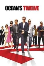 Nonton film Ocean’s Twelve (2004) terbaru di Dutamovie21