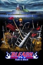 Nonton film Bleach the Movie: Fade to Black (2008) terbaru di Dutamovie21