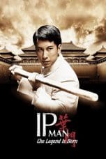 Nonton film The Legend Is Born: Ip Man (2010) terbaru di Dutamovie21