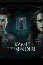 Nonton film Kamu Tidak Sendiri (2022) terbaru di Dutamovie21