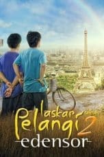 Nonton film Laskar Pelangi 2: Edensor (2013) terbaru di Dutamovie21