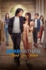 Nonton film Dear Nathan: Thank You Salma (2022) terbaru di Dutamovie21