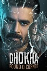 Nonton film Dhokha: Round D Corner (2022) terbaru di Dutamovie21