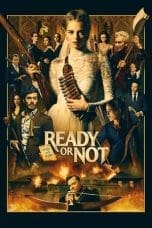 Nonton film Ready or Not (2019) terbaru di Dutamovie21