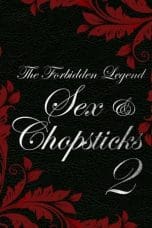 Nonton film The Forbidden Legend: Sex & Chopsticks 2 (2009) terbaru di Dutamovie21