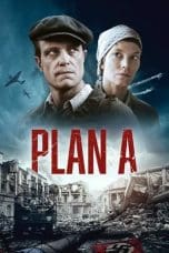 Nonton film Plan A (2021) terbaru di Dutamovie21