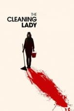 Nonton film The Cleaning Lady (2018) terbaru di Dutamovie21