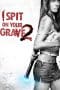 Nonton film I Spit on Your Grave 2 (2013) terbaru di Dutamovie21