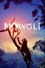 Nonton film Mowgli: Legend of the Jungle (2018) terbaru di Dutamovie21