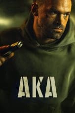 Nonton film AKA (2023) terbaru di Dutamovie21