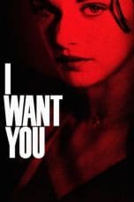 Nonton film I Want You (1998) terbaru di Dutamovie21