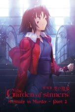 Nonton film Kara no Kyoukai Movie 7: Satsujin Kousatsu (Go) (The Garden of Sinners: A Study in Murder) (Part 2) (2009) terbaru di Dutamovie21