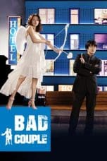 Nonton film Bad Couple (2007) terbaru di Dutamovie21