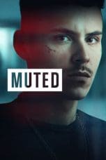 Nonton film Muted (2023) terbaru di Dutamovie21