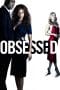 Nonton film Obsessed (2009) terbaru di Dutamovie21