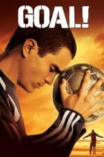 Nonton film Goal! (2005) terbaru di Dutamovie21