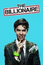 Nonton film The Billionaire (2011) terbaru di Dutamovie21