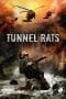 Nonton film Tunnel Rats (2008) terbaru di Dutamovie21