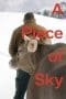 Nonton film A Piece of Sky (Drii Winter) (2022) terbaru di Dutamovie21