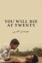 Nonton film You Will Die at Twenty (2020) terbaru di Dutamovie21