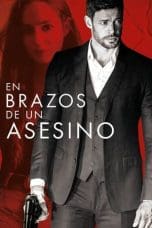 Nonton film In the Arms of an Assassin (2019) terbaru di Dutamovie21