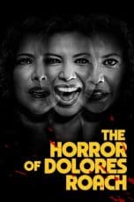 Nonton film The Horror of Dolores Roach (2023) terbaru di Dutamovie21