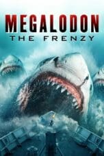 Nonton film Megalodon: The Frenzy (2023) terbaru di Dutamovie21