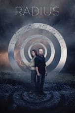 Nonton film Radius (2017) terbaru di Dutamovie21