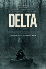 Nonton film Delta (2023) terbaru di Dutamovie21