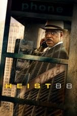 Nonton film Heist 88 (2023) terbaru di Dutamovie21