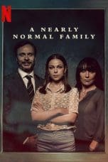 Nonton film A Nearly Normal Family (2023) terbaru di Dutamovie21