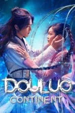 Nonton film Douluo Continent (2021) terbaru di Dutamovie21