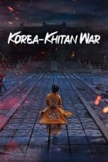 Nonton film Korea-Khitan War (2023) terbaru di Dutamovie21