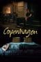 Nonton film Copenhagen (2014) terbaru di Dutamovie21