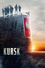 Nonton film Kursk (2018) terbaru di Dutamovie21