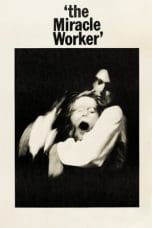 Nonton film The Miracle Worker (1962) terbaru di Dutamovie21