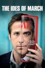 Nonton film The Ides of March (2011) terbaru di Dutamovie21