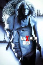 Nonton film Maximum Risk (1996) terbaru di Dutamovie21