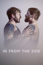 Nonton film In from the Side (2022) terbaru di Dutamovie21