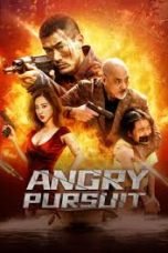 Nonton film ANGRY Pursuit (2023) terbaru di Dutamovie21