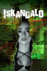 Nonton film Iskandalo (2022) terbaru di Dutamovie21