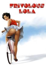 Nonton film Frivolous Lola (1998) terbaru di Dutamovie21