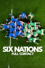 Nonton film Six Nations: Full Contact (2024) terbaru di Dutamovie21