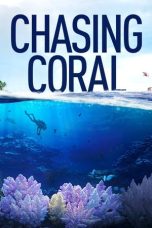 Nonton film Chasing Coral (2017) terbaru di Dutamovie21