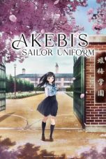 Nonton film Akebi’s Sailor Uniform (2022) terbaru di Dutamovie21